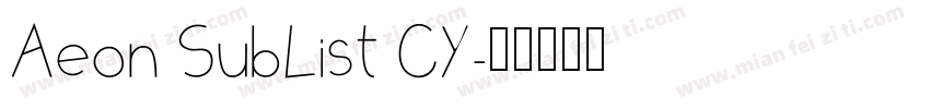Aeon SubList CY字体转换
